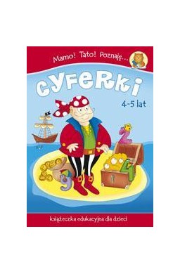Mamo! Tato! Poznaję... Cyferki