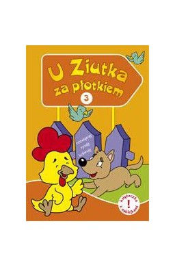 U Ziutka za płotkiem 3
