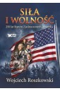 Siła i wolność. 250 lat Stanów Zjednoczonych...