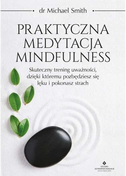 Praktyczna medytacja mindfulness