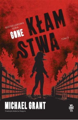 GONE T.3 Kłamstwa