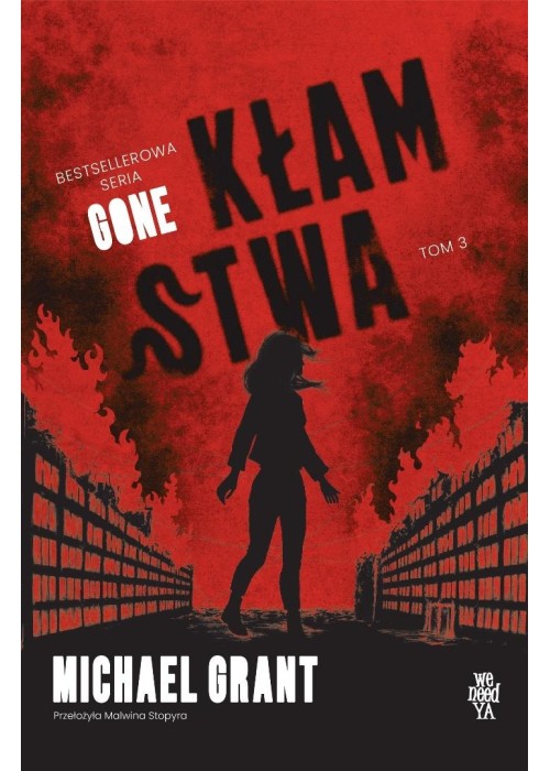 GONE T.3 Kłamstwa