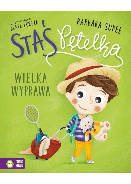 Staś Pętelka. Wielka wyprawa