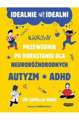 Idealnie nieidealni. Naukowy przewodnik po...