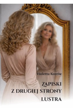 Zapiski z drugiej strony lustra