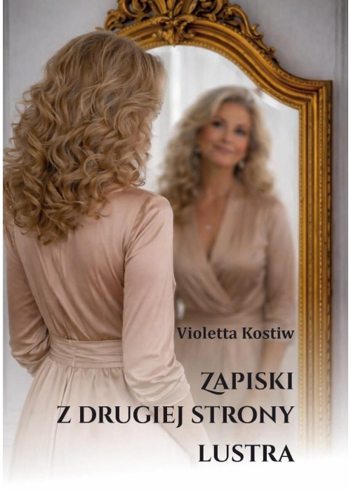 Zapiski z drugiej strony lustra