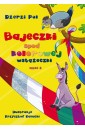 Bajeczki spod kolorowej wstążeczki cz. 2