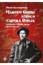 Maksym Gorki versus carska Rosja