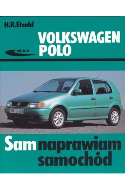 Volkswagen Polo 1994-2001. Sam naprawiam samochód