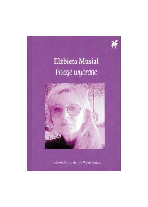 Poezje wybrane - Elżbieta Musiał
