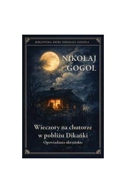 Wieczory na chutorze w pobliżu Dikańki