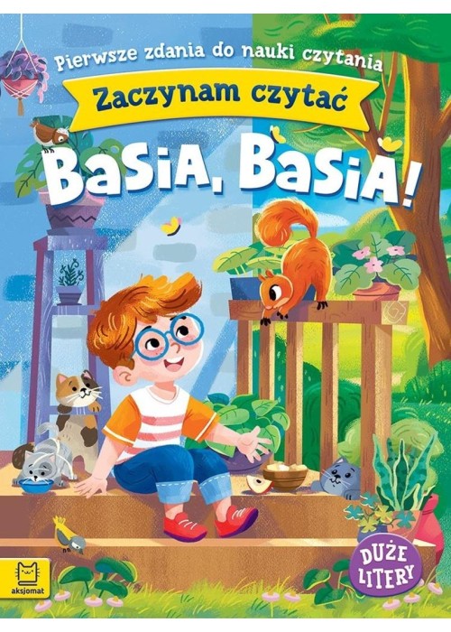Zaczynam czytać. Duże litery. Pierwsze zdania...