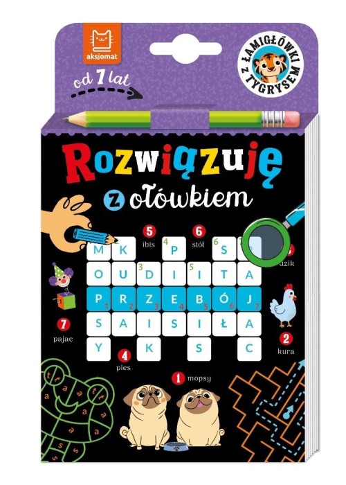 Rozwiązuję z ołówkiem. Łamigłówki z tygrysem