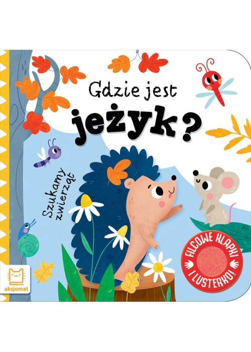 Szukamy zwierząt. Gdzie jest jeżyk? Filcowe...