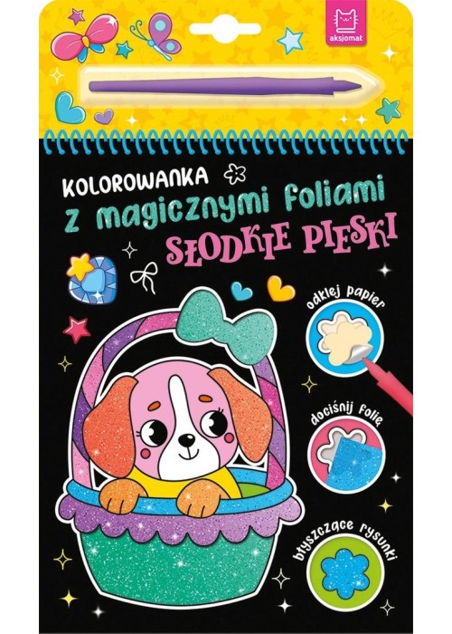 Kolorowanka z magicznymi foliami. Słodkie pieski