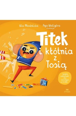 Titek i kłótnia z Tosią