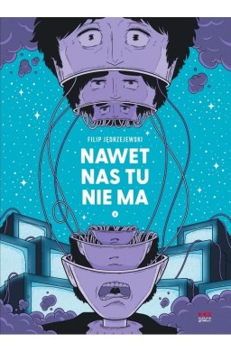 Nawet nas tu nie ma T.2