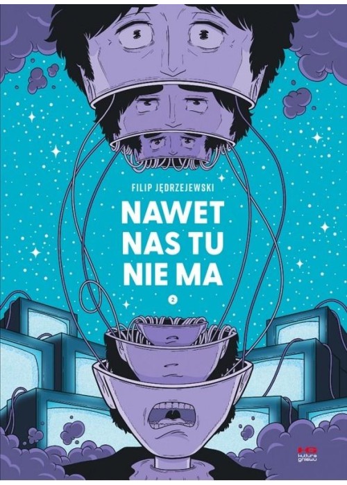 Nawet nas tu nie ma T.2
