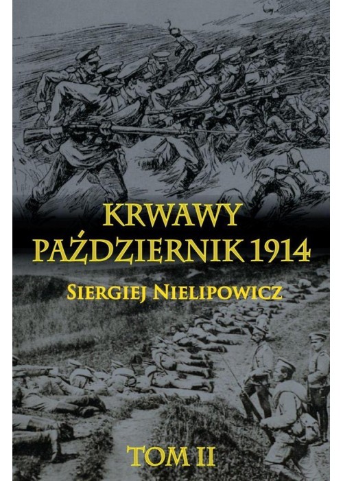 Krwawy październik 1914 T.2 TW