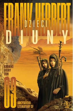 Kroniki Diuny T.3 Dzieci Diuny