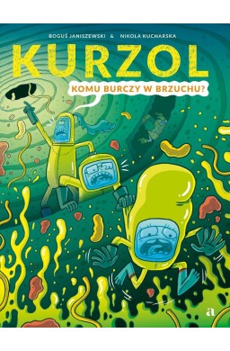Kurzol T.5 Komu burczy w brzuchu?