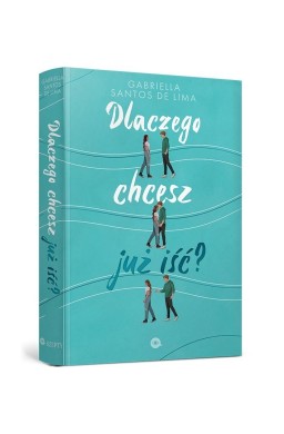 Dlaczego chcesz już iść?