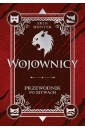 Wojownicy. Przewodnik po bitwach