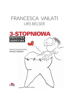 3 stopniowa protetyka addycyjna