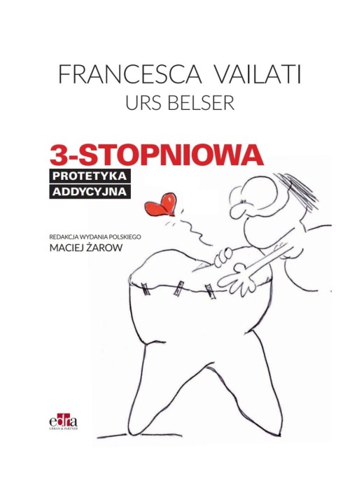 3 stopniowa protetyka addycyjna