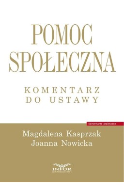 Pomoc społeczna. Komentarz do ustawy