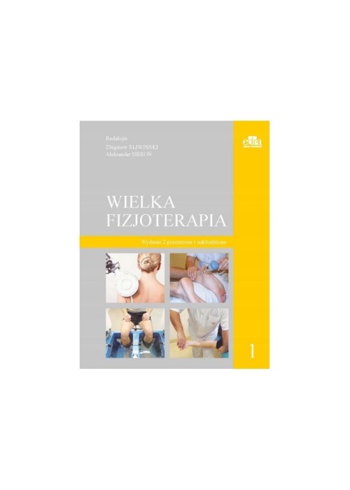 Wielka fizjoterapia T.1 w.2 poszerzone