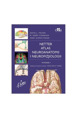 Atlas neuroanatomii i neurofizjologii Nettera w.4