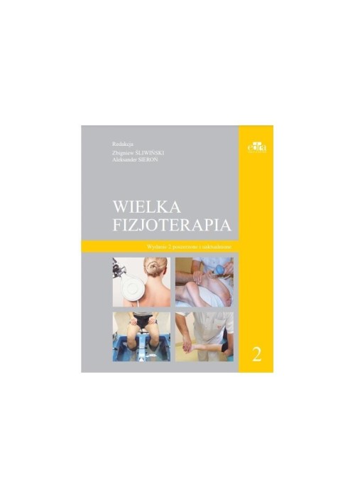 Wielka fizjoterapia T.2 w.2 poszerzone