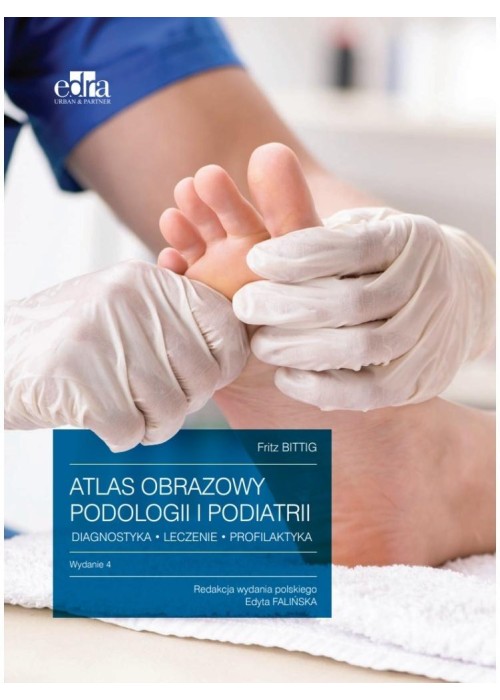 Atlas obrazowy podologii i podiatrii... w.4