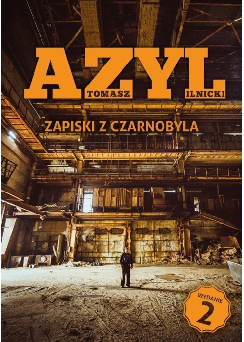 Azyl. Zapiski z Czarnobyla w.2