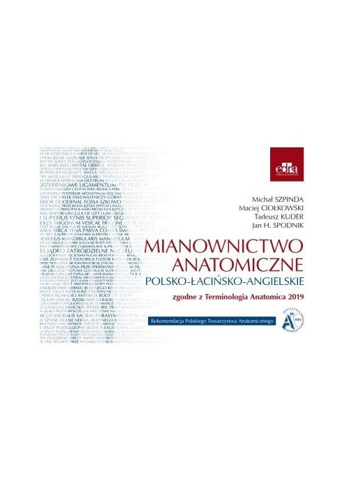 Mianownictwo anatomiczne polsko-łacińsko-ang.