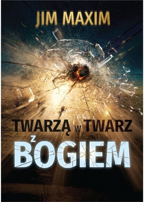 Twarzą w twarz z Bogiem