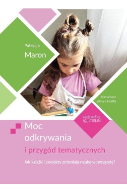 Moc odkrywania i przygód tematycznych