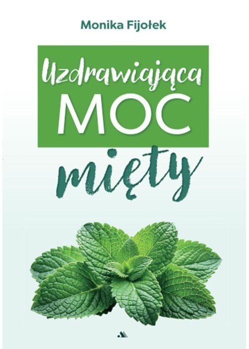 Uzdrawiająca moc mięty