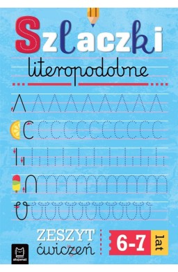 Szlaczki literopodopobne. Zeszyt ćwiczeń
