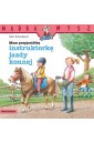Mam przyjaciółkę instruktorkę jazdy konnej
