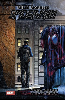 Miles Morales. Spider-Man T.2. Nigdy więcej...
