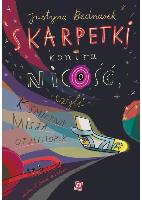 Skarpetki kontra nicość, czyli kosmiczna misja...