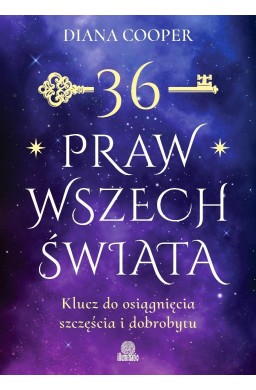 36 praw wszechświata. Klucz do osiągnięcia...