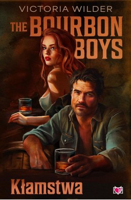 The Bourbon Boys. Kłamstwa