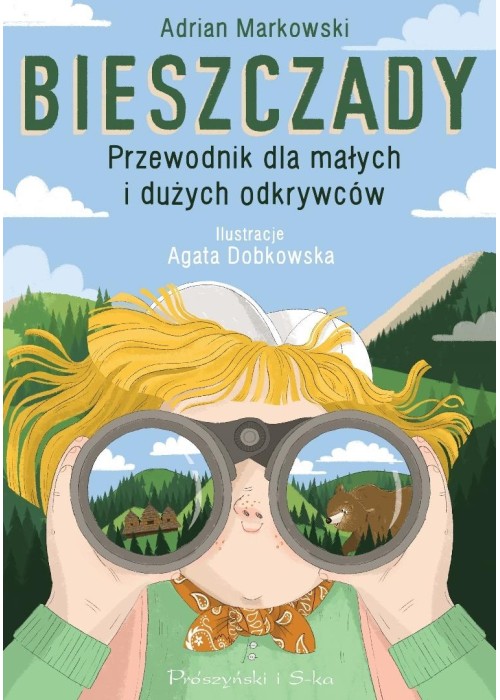 Bieszczady. Przewodnik dla małych i dużych odkrywc