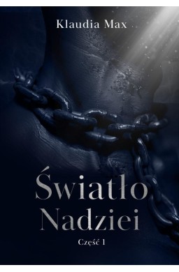 Światło nadziei cz.1