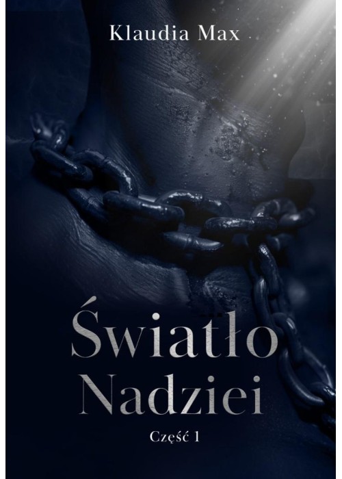 Światło nadziei cz.1