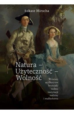 Natura - Użyteczność - Wolność