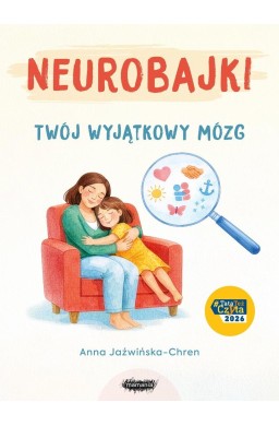 Neurobajki. Twój wyjątkowy mózg